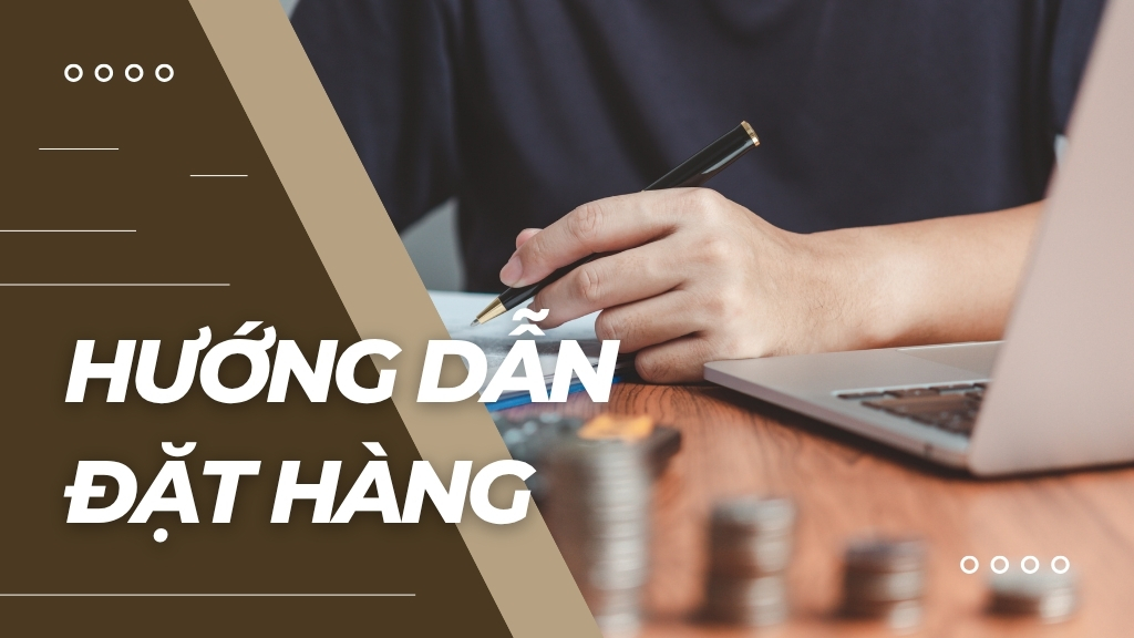 Hướng Dẫn Đặt Hàng Hướng dẫn đặt hàng